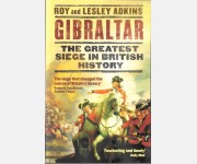 Gibraltar: The Greatest Siege in British History (Roy & Lesley Adkins)